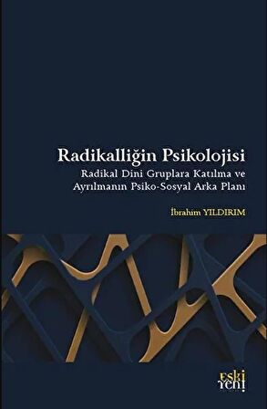 Radikalliğin Psikolojisi