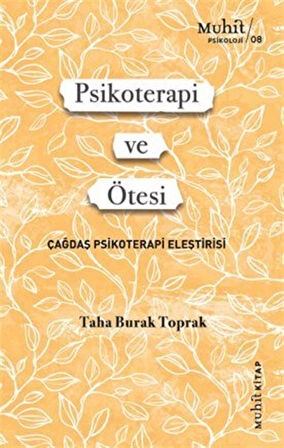 Psikoterapi ve Ötesi / Taha Burak Toprak