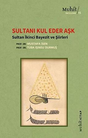 Sultanı Kul Eder Aşk