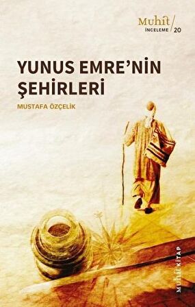 Yunus Emre’nin Şehirleri