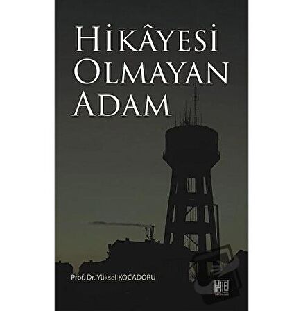 Hikayesi Olmaya Adam