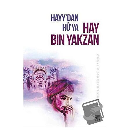 Hayy'dan Hu'ya Hay Bin Yakzan