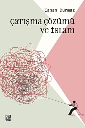 Çatışma Çözümü ve İslam