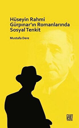 Hüseyin Rahmi Gürpınar'ın Romanlarında Sosyal Tenkit