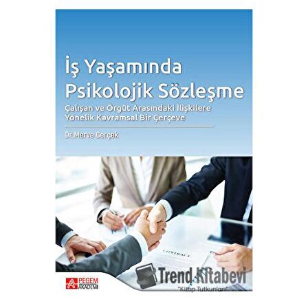 İş Yaşamında Psikolojik Sözleşme