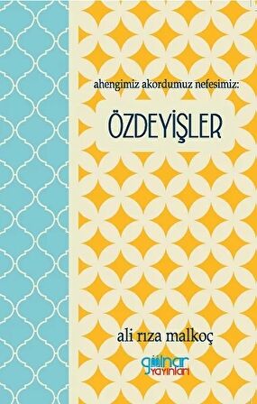 Ahengimiz Akordumuz Nefesimiz: Özdeyişler