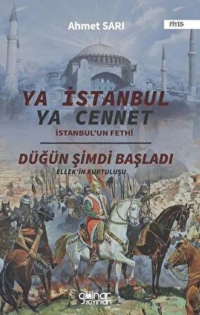 Ya İstanbul Ya Cennet "İstanbul'un Fethi"