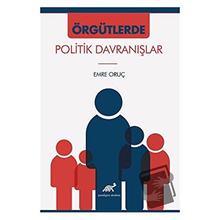 Örgütlerde Politik Davranışlar