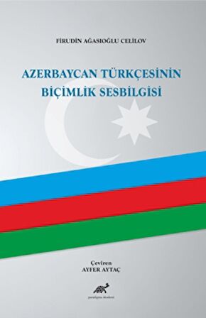 Azerbaycan Türkçesinin Biçimlik Sesbilgisi