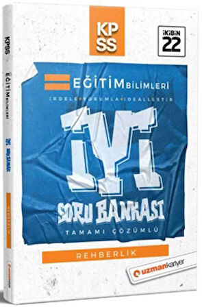 2022 KPSS Eğitim Bilimleri Rehberlik İYİ Soru Bankası Çözümlü