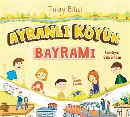 Ayranlı Köyün Bayramı / Tülay Bilici