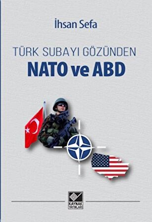 Türk Subayı Gözünden Nato ve ABD