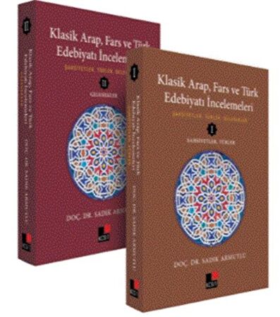 Klasik Arap, Fars ve Türk Edebiyatı İncelemeleri (2 Cilt Takım)