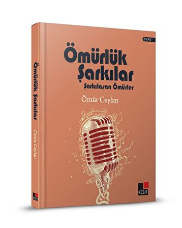 Ömürlük Şarkılar (Ciltli)
