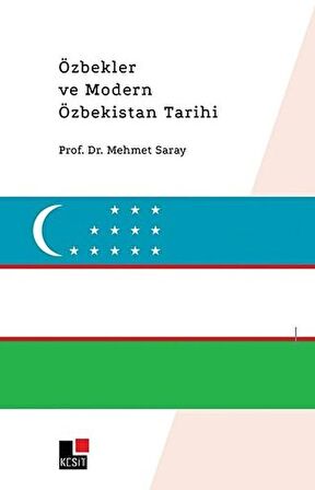 Özbekler ve Modern Özbekistan Tarihi