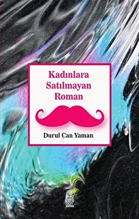 Kadınlara Satılmayan Roman