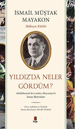 Yıldız’da Neler Gördüm?