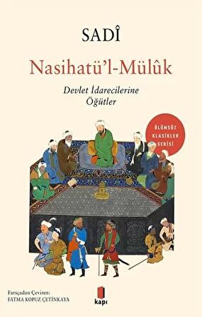 Nasihatü’l-Mülük: Devlet İdarecilerine Öğütler