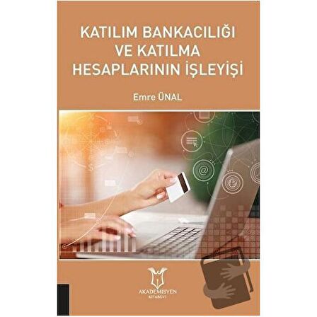 Katılım Bankacılığı ve Katılma Hesaplarının İşleyişi
