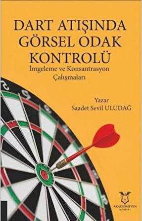 Dart Atışında Görsel Odak Kontrolü