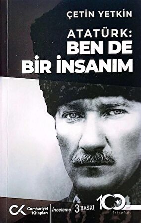 Atatürk: Ben de Bir İnsanım