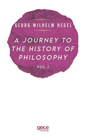 A Journey to the History of Philosophy Vol. 1