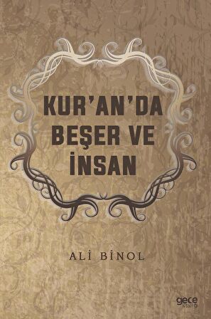 Kur’an’da Beşer ve İnsan