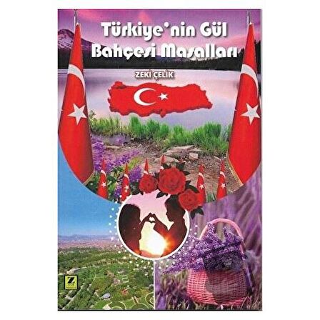 Türkiye’nin Gül Bahçesi Masalları