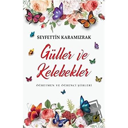 Güller ve Kelebekler