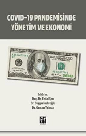 Covid-19 Pandemisinde Yönetim ve Ekonomi