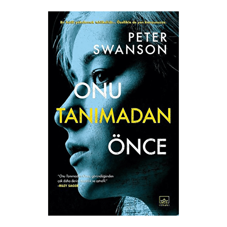 Onu Tanımadan Önce