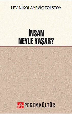 İnsan Neyle Yaşar