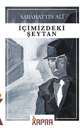 İçimizdeki Şeytan / Sabahattin Ali