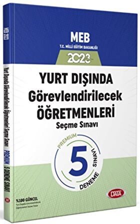 Data Yayınları 2023 Milli Eğitim Bakanlığı Yurt Dışında Görevlendirilecek Öğretmenleri Seçme Sınavı Premium Deneme Sınavı