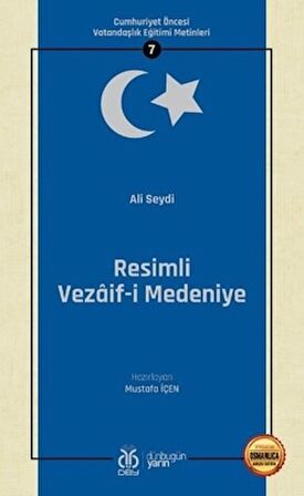 Resimli Vezaif-i Medeniye (Osmanlıca Aslıyla Birlikte)