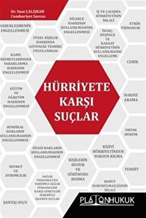 Hürriyete Karşı Suçlar / Suat Çalışkan