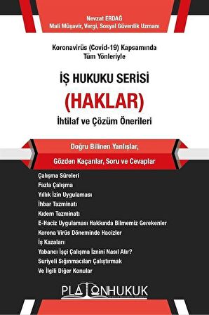 İş Hukuku Serisi / Haklar / Mali Müşavir Nevzat Erdağ