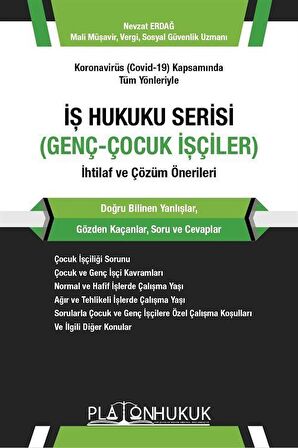 İş Hukuku Serisi Genç-Çocuk İşçiler / Mali Müşavir Nevzat Erdağ