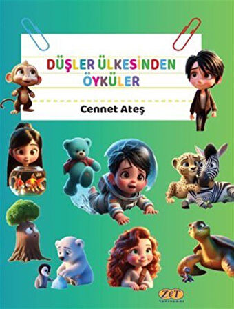Düşler Ülkesinden Öyküler / Cennet Ateş