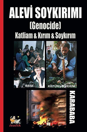 Alevi Soykırımı (Genocide) & Katliam - Kırım - Soykırım / Karababa