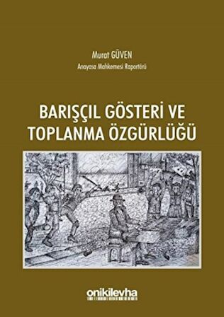 Barışçıl Gösteri ve Toplanma Özgürlüğü