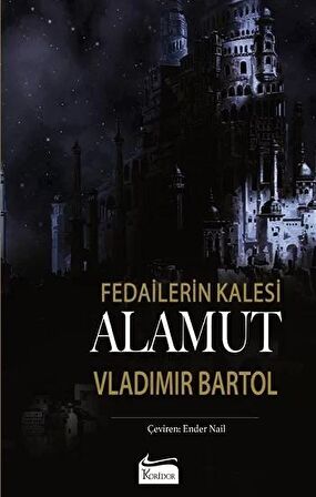 Alamut - Fedailerin Kalesi (Bez Ciltli)