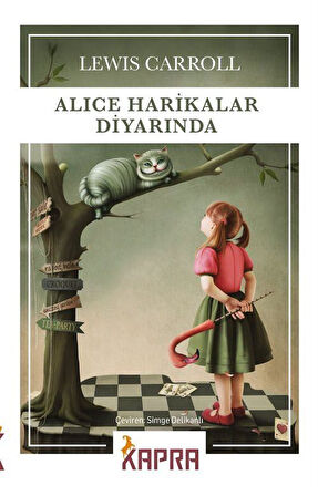 Alice Harikalar Diyarında / Lewis Carroll