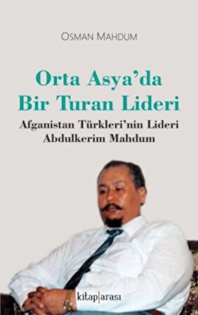 Orta Asya’da Bir Turan Lideri