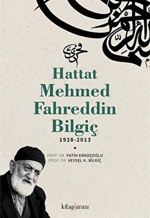 Hattat Mehmed Fahreddin Bilgiç