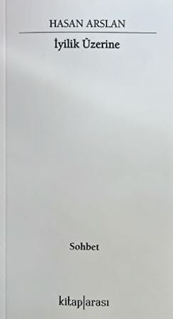 İyilik Üzerine