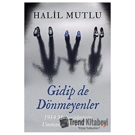 Gidip de Dönmeyenler