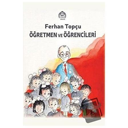 Öğretmen ve Öğrencileri