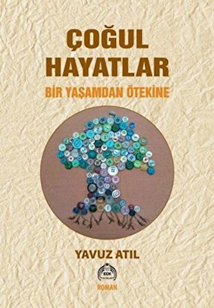 Çoğul Hayatlar - Bir Yaşamdan Ötekine