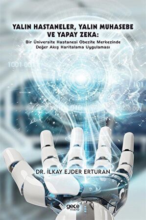 Yalın Hastaneler, Yalın Muhasebe ve Yapay Zeka